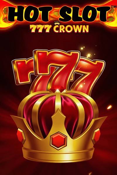 Naslovnica Hot Slot: 777 Crown v Betwest Casino